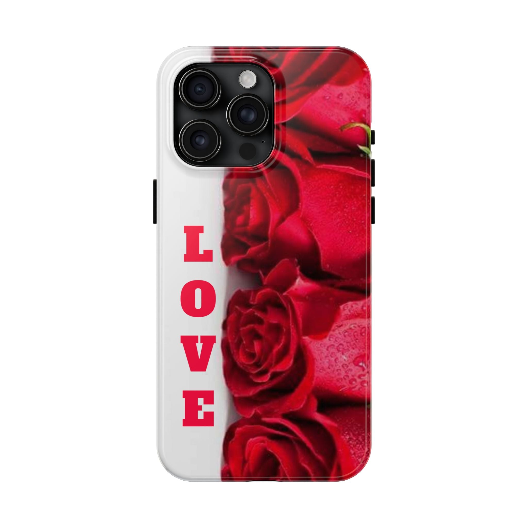 Romantic Rose Love Phone Case - Floral Valentine's Gift