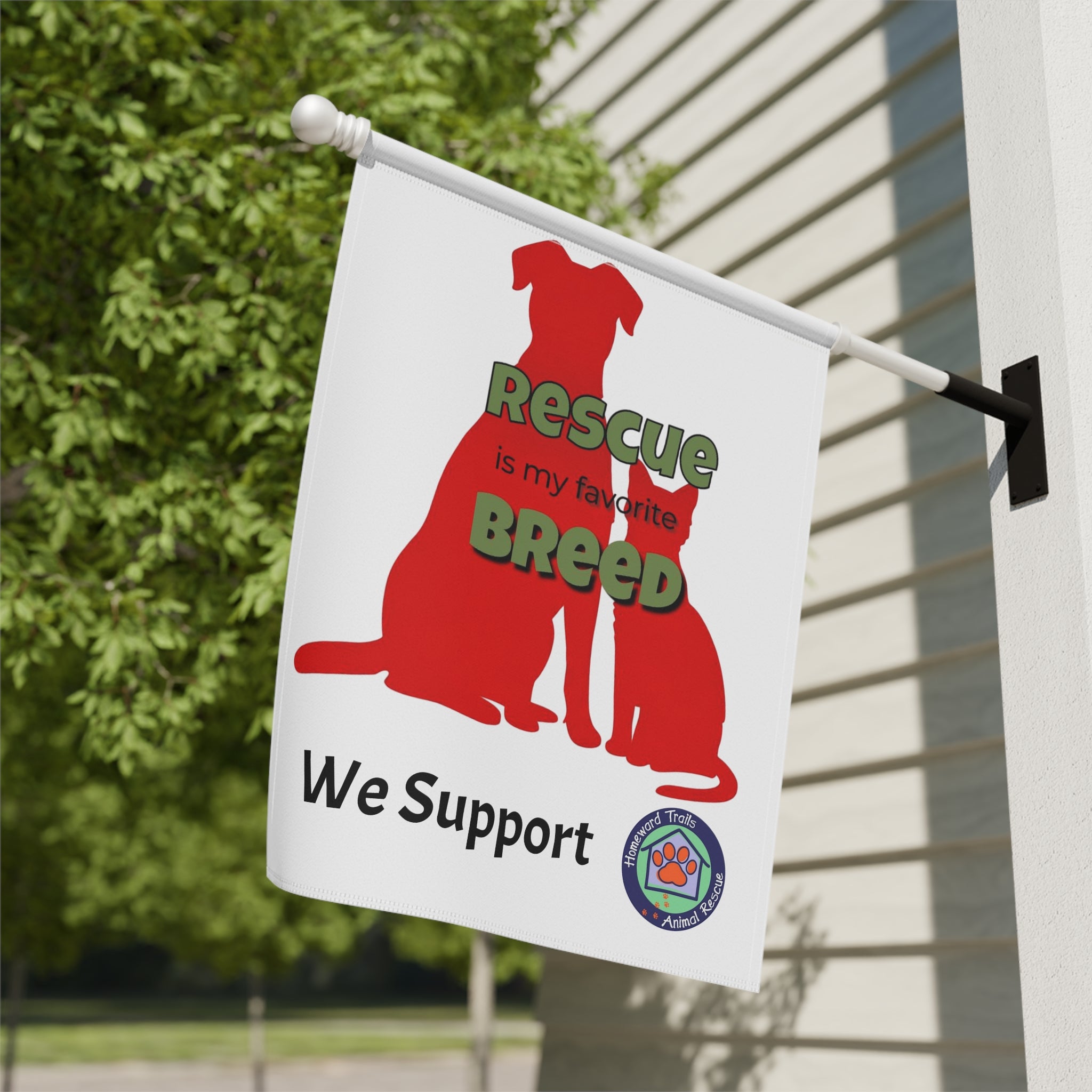 Rescue Is My Favorite Breed Garden Flag — Support Shelter Pets Outdoor Banner Homeward Trails Animal Rescue
