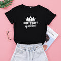 Women and Teen Birthday Queen Letter Print Short Sleeve T Shirt Cotton Causal Graphic Tee