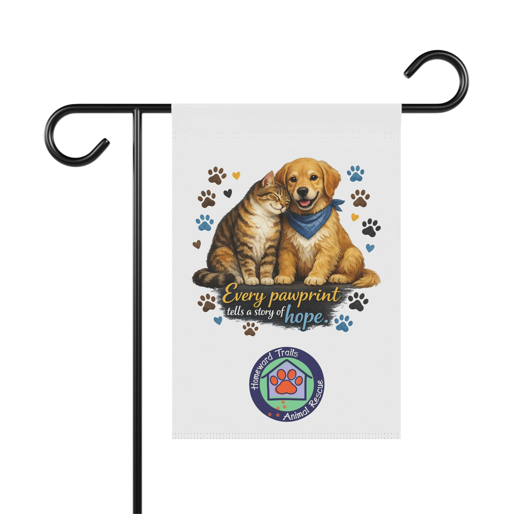 Garden Flag — "Every Pawprint Tells a Story of Hope" Dog & Cat Rescue Banner for Homeward Trails Animal Rescue