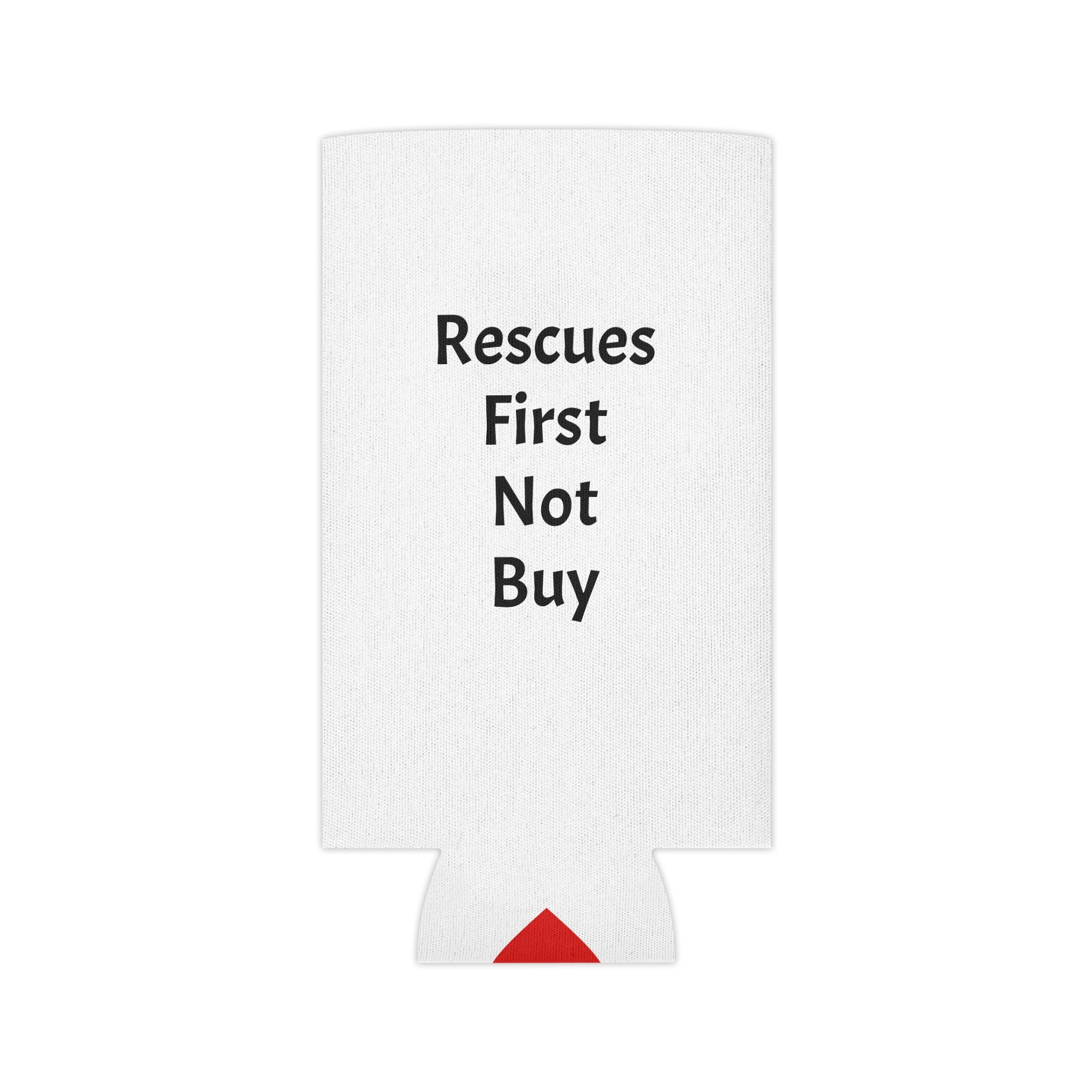 Can Cooler - Rescue Is My Favorite Breed / Rescues First Not Buy Dog Lover Can Cooler